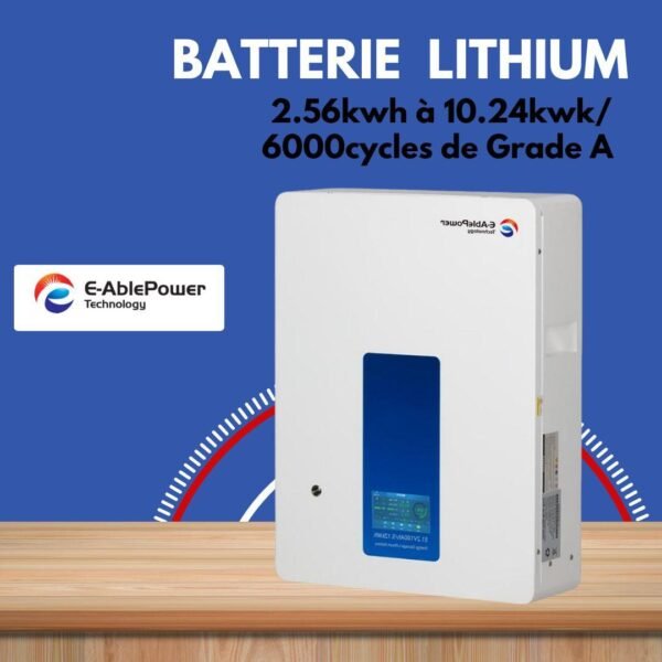 batterie lithum 256kw 6000cycles de grade A Batterie Lithium Modulaire (2.56 kWh à 10.24 kWh) – 6000 Cycles